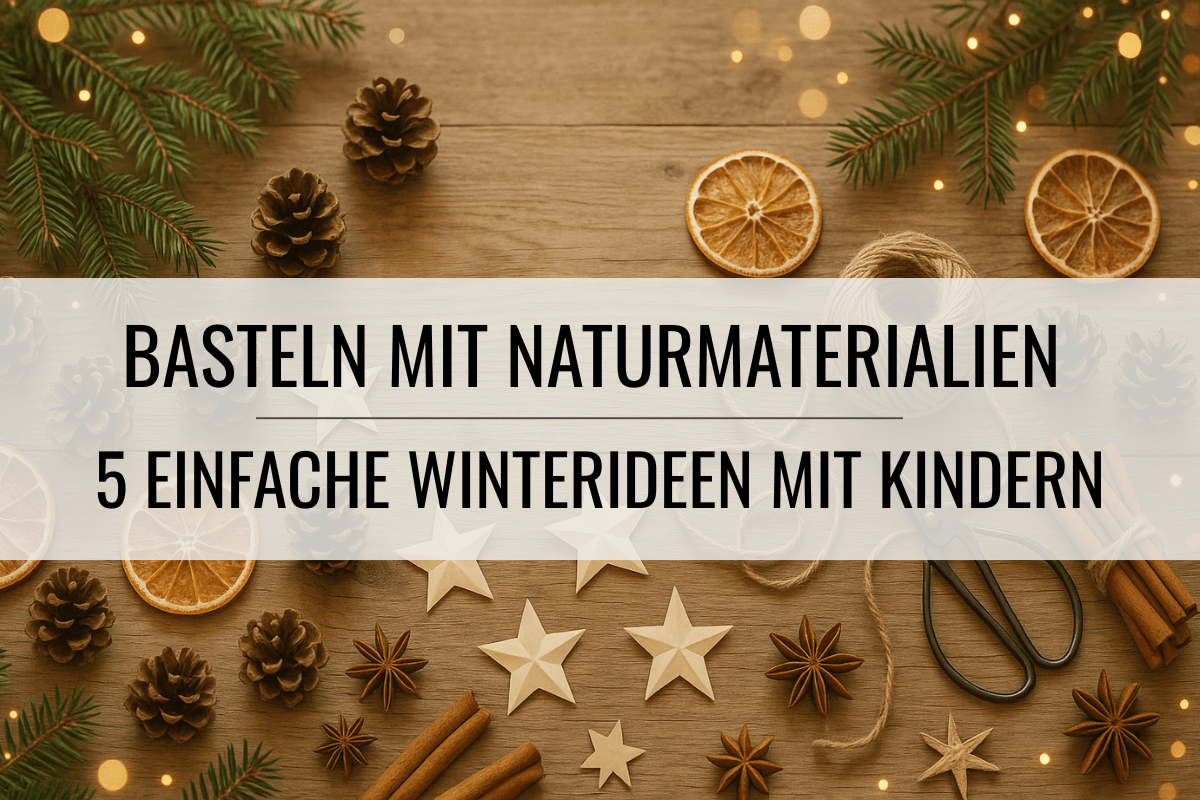 Basteln Winter Naturmaterialien