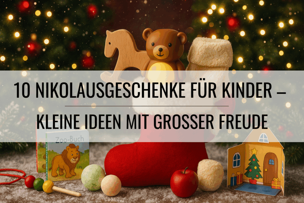 Nikolausgeschenke Kinder, Nikolausideen Kinder, Nikolaus Stiefel füllen, Geschenkideen Nikolaus, kleine Geschenke Kinder, Nikolaus Geschenke Kleinkinder, Nikolausgeschenke Baby, Nikolausgeschenke Ideen, Stiefelgeschenke Kinder, Geschenkideen unter 20 Euro, Nikolaus Geschenke Mädchen, Nikolaus Geschenke Jungen, Nikolaus Stiefel Ideen, sinnvolle Nikolausgeschenke, kreative Nikolausgeschenke, nachhaltige Nikolausgeschenke, Nikolausgeschenke basteln, Nikolaus Geschenke selber machen, Geschenke für den Nikolausstiefel, was in den Nikolausstiefel packen, Nikolaus Geschenke Vorschläge, Geschenkideen für Kleinkinder, Geschenkideen für Babys, Nikolaus Kleinkind Ideen, Nikolaus Baby Ideen, Nikolausgeschenke für Kindergartenkinder, was schenkt man zu Nikolaus, Nikolausgeschenk Inspiration, Nikolausgeschenke nachhaltig, kleine Mitbringsel Kinder, kleine Weihnachtsgeschenke Kinder, Geschenkideen Weihnachten Kinder, Geschenkideen Adventszeit, Weihnachtsideen Kleinkinder, Nikolausgeschenke zum Befüllen, Füllideen Nikolausstiefel, Nikolaus Geschenke 2025, Last-Minute Nikolausgeschenke, kleine Überraschungen Nikolaus, sinnvolle Geschenke Kinder Nikolaus, schöne Nikolausideen, Weihnachtsstiefel füllen Ideen, Nikolausgeschenke ohne Schokolade, praktische Nikolausgeschenke, liebevolle Nikolausgeschenke, Geschenke für Kinder im Winter, Ideen für den Nikolaustag, Familienrituale Nikolaus, Inspiration Nikolausfest